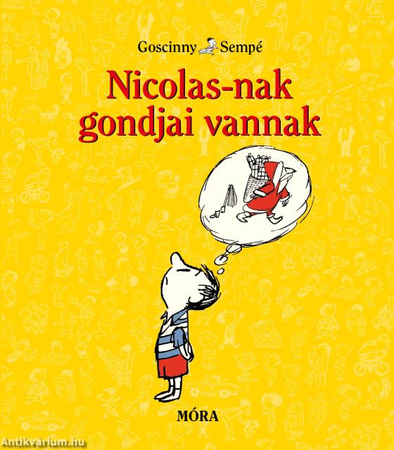 Nicolas-nak gondjai vannak