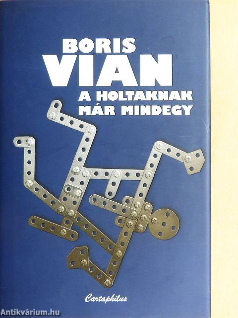 A holtaknak már mindegy