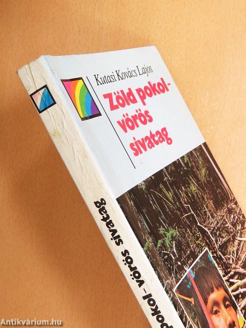 Zöld pokol-vörös sivatag