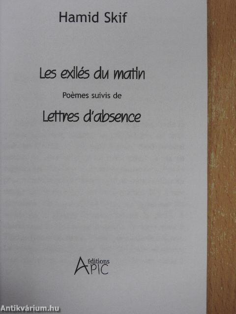 Les exilés du matin/Lettres d'absence