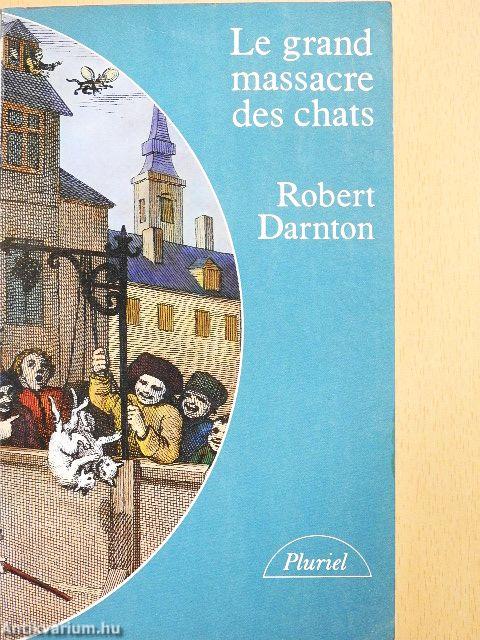 Le grand massacre des chats