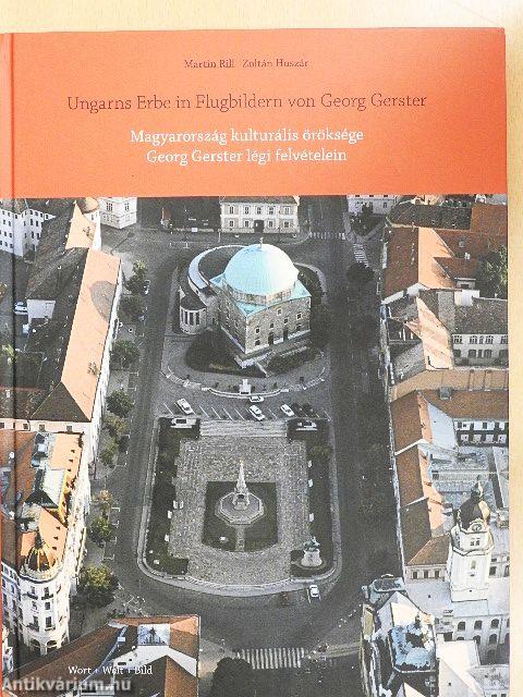Magyarország kulturális öröksége Georg Gerster légi felvételein