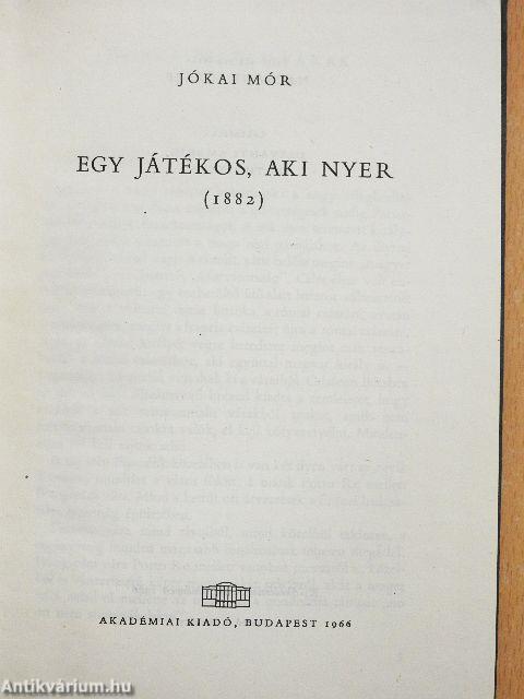 Egy játékos, aki nyer