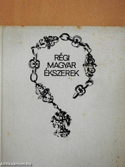 Régi magyar ékszerek