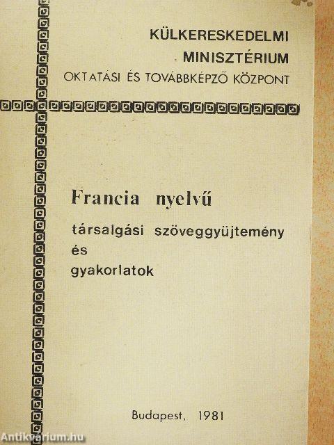 Francia nyelvű társalgási szöveggyüjtemény és gyakorlatok