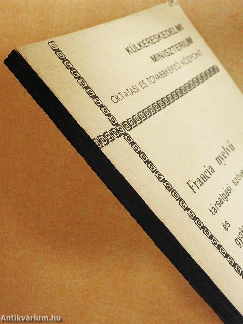 Francia nyelvű társalgási szöveggyüjtemény és gyakorlatok