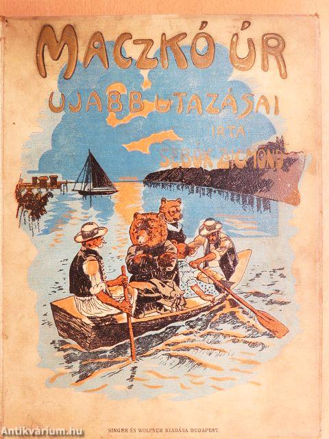 Mackó úr újabb utazásai