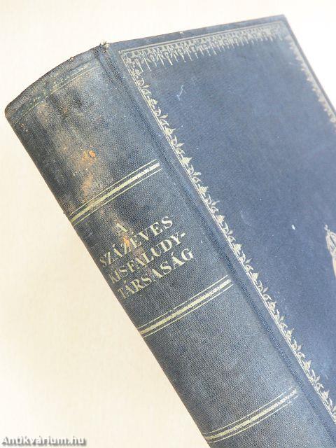 A százéves Kisfaludy-Társaság (1836-1936)