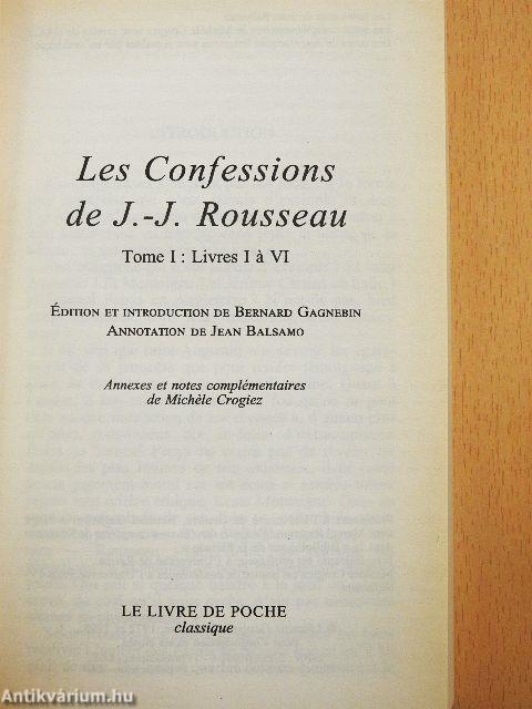 Les Confessions de J.-J. Rousseau I.