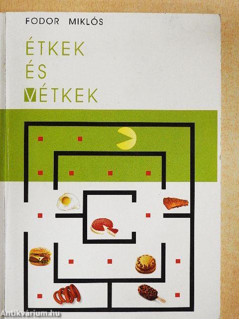 Étkek és vétkek
