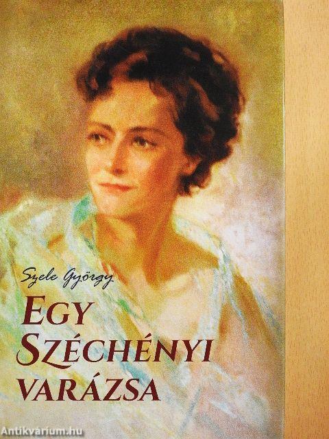 Egy Széchényi varázsa