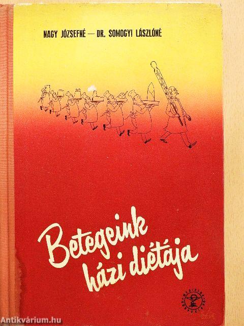 Betegeink házi diétája