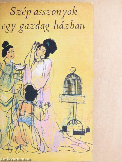 Szép asszonyok egy gazdag házban (Csin Ping Mej) I-II.