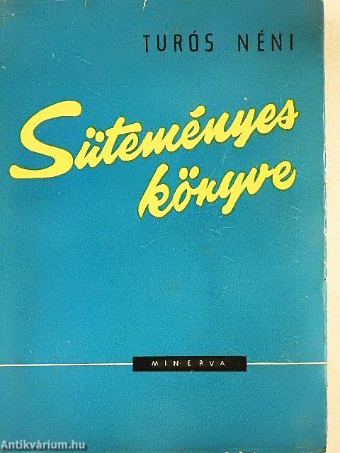 Turós néni süteményes könyve