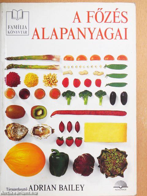 A főzés alapanyagai