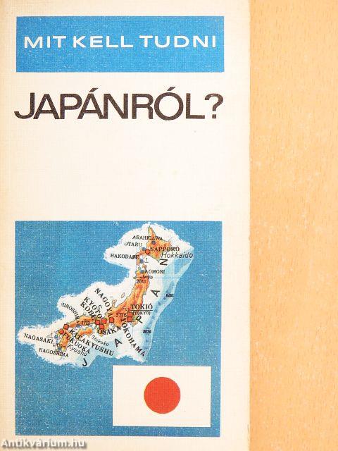 Mit kell tudni Japánról?