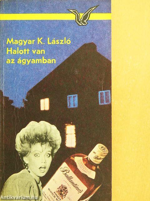 Halott van az ágyamban