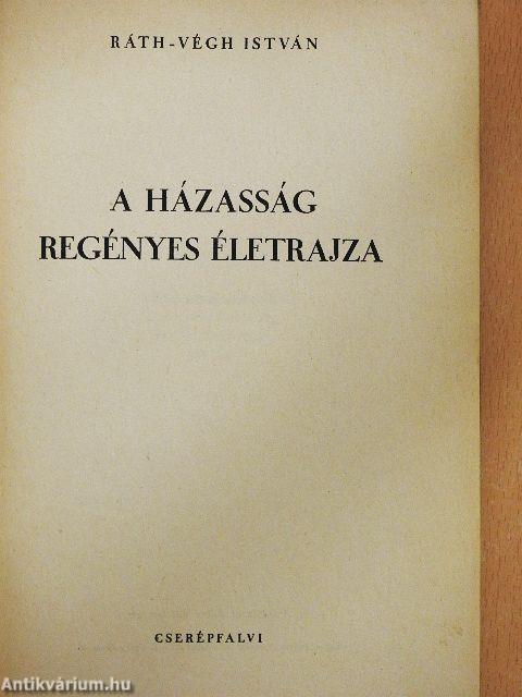 A házasság regényes életrajza