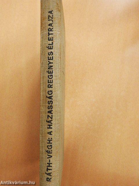 A házasság regényes életrajza