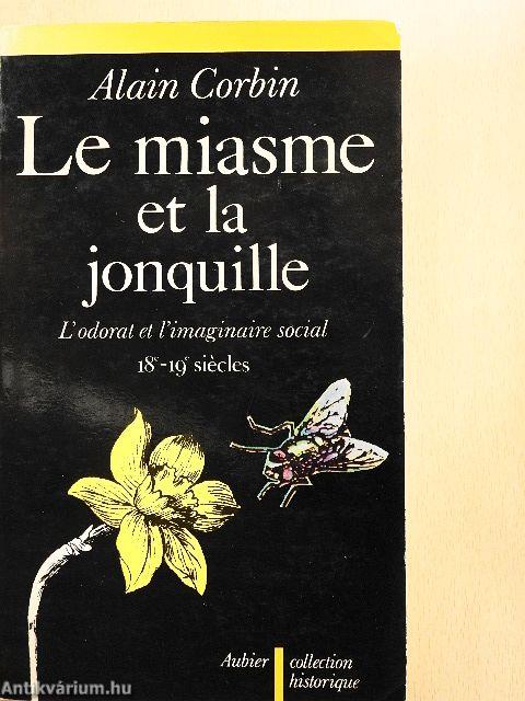 Le miasme et la jonquille