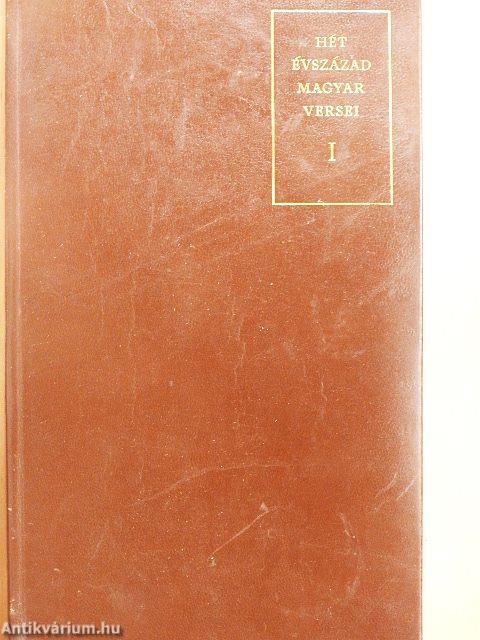 Hét évszázad magyar versei I. (töredék)