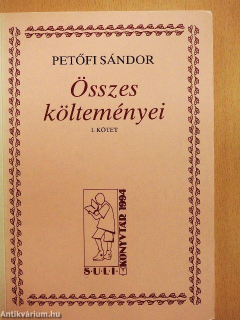 Petőfi Sándor összes költeményei I. (töredék)
