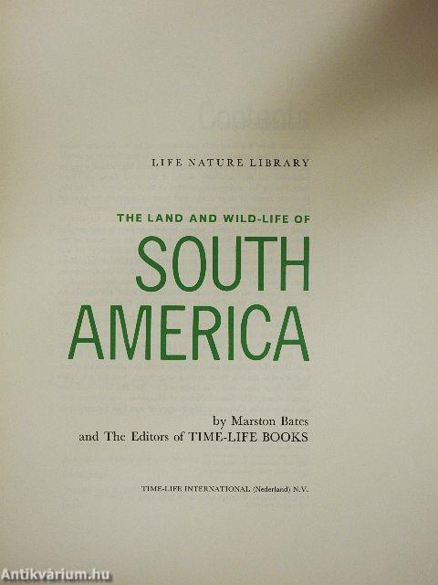 The Land and Wild-life of South America