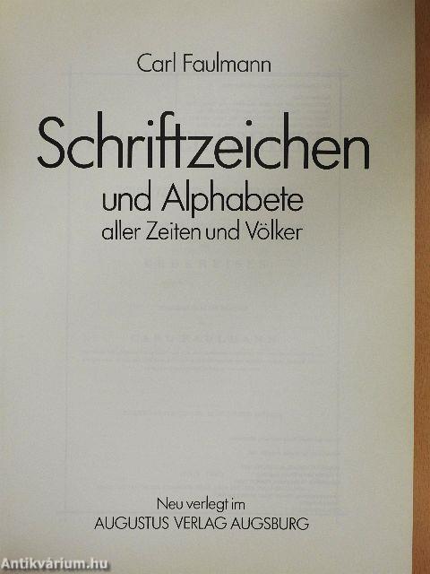 Schriftzeichen und Alphabete aller Zeiten und Völker