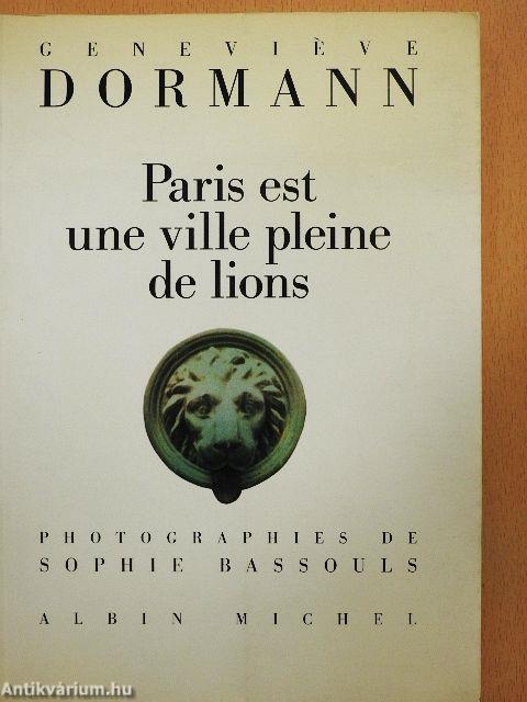 Paris est une ville pleine de lions