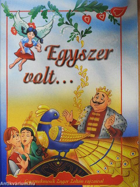Egyszer volt...