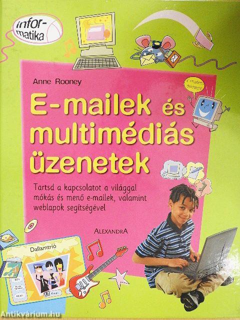 E-mailek és multimédiás üzenetek