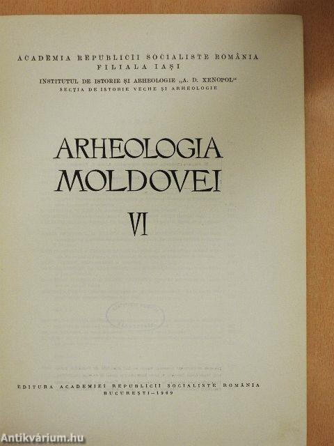 Arheologia Moldovei VI