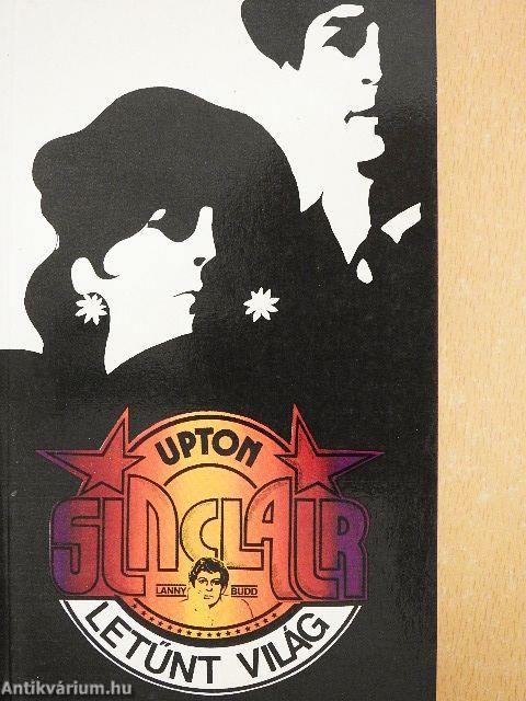 Letűnt világ I-II.