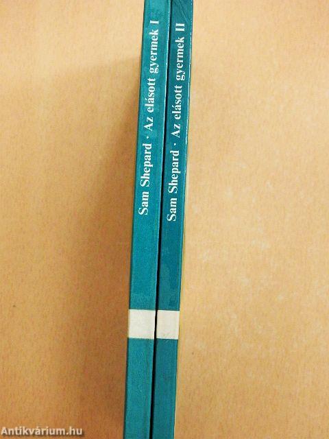 Az elásott gyermek I-II.