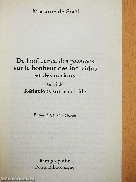 De l'influence des passions sur le bonheur des individus et des nations