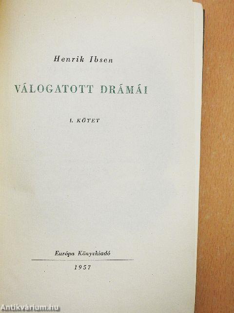 Henrik Ibsen válogatott drámái I-II.