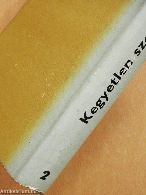 Kegyetlen szerelem II. (töredék)