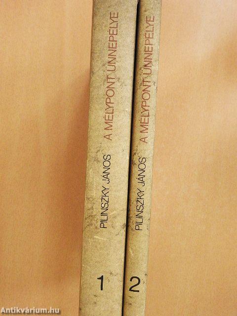 A mélypont ünnepélye 1-2.