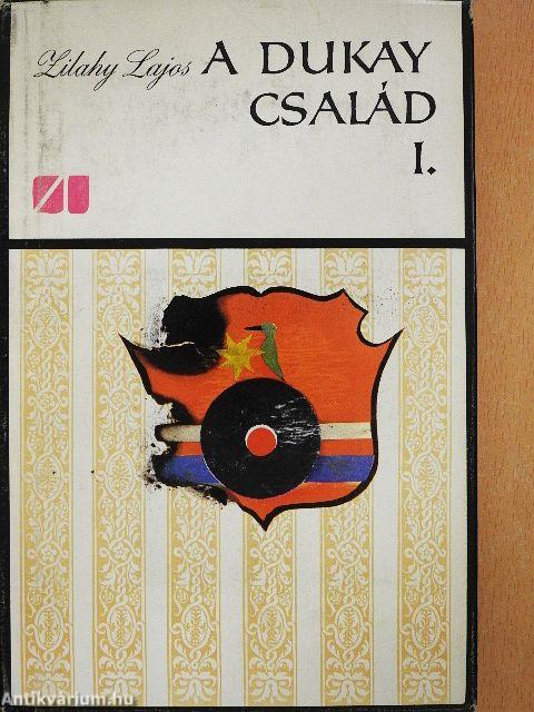 A Dukay család I-III.