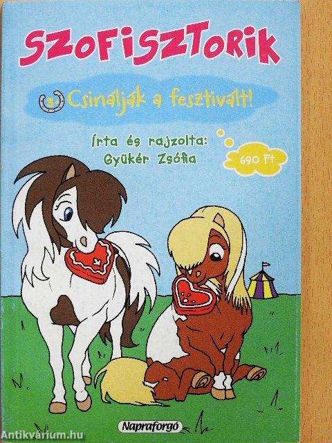 Csinálják a fesztivált!