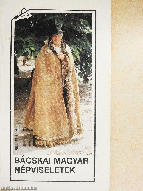 Bácskai magyar népviseletek