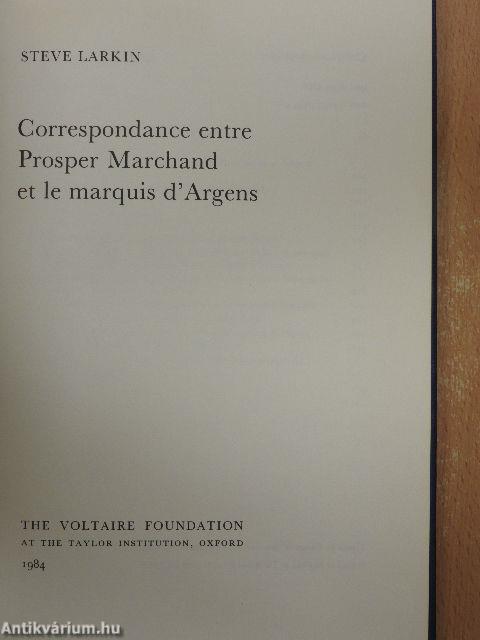 Correspondance entre Prosper Marchand et le marquis d'Argens