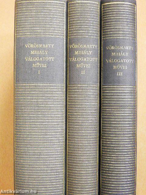 Vörösmarty Mihály válogatott művei I-III.