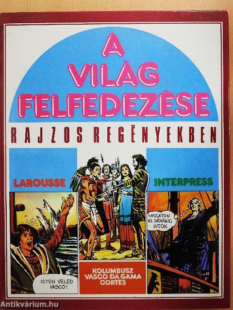 A világ felfedezése rajzos regényekben II.