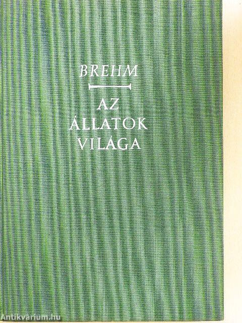 Brehm - Az állatok világa I-IV.