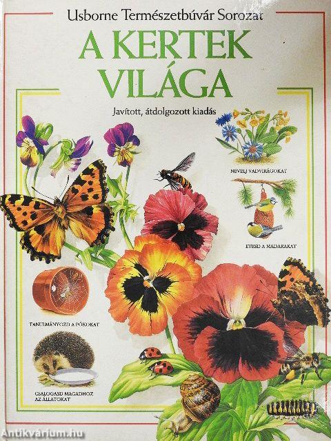 A kertek világa