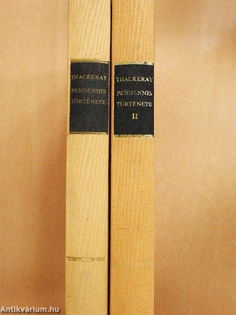 Pendennis története I-II.