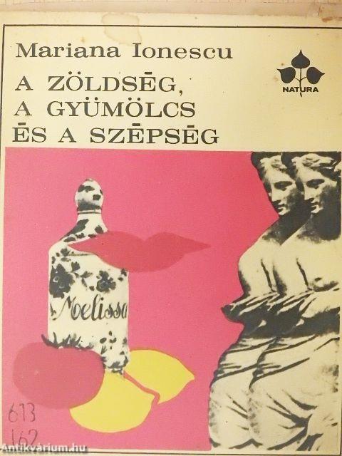 A zöldség, a gyümölcs és a szépség