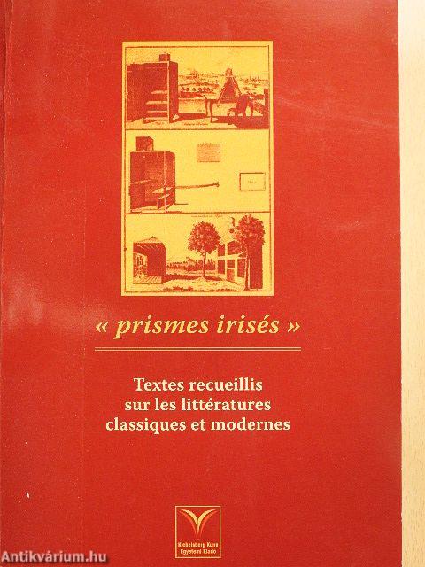 «Prismes irisés»