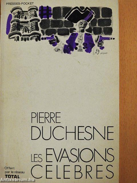 Les Évasions Célébres